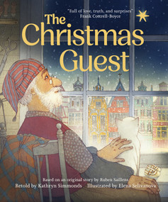 The Christmas Guest (Based on an original story by Ruben Saillens and retold by Kathryn Simmonds) by Kathryn Simmonds, 9781915749314