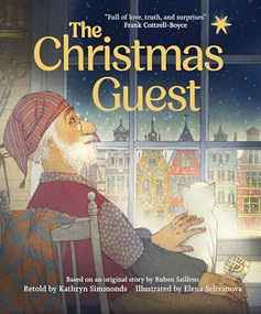 The Christmas Guest (Based on an original story by Ruben Saillens and retold by Kathryn Simmonds) by Kathryn Simmonds, 9781915749314