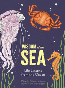 Wisdom of the Sea (Life Lessons from the Ocean) by Richard Harrington, Annie Davidson, 9781915751744