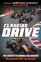 F1 Racing: Drive (The Secrets to Formula One Success) by Rachel Brookes, Will Buxton, 9781789299304