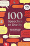100 Speeches to Live By (Wise Words for Any Occasion) by Meredith MacArdle, 9781789299434