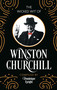 The Wicked Wit of Winston Churchill by Dominique Enright, 9781789299564