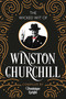 The Wicked Wit of Winston Churchill by Dominique Enright, 9781789299564