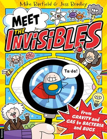 Meet the Invisibles by Mike Barfield, Jess Bradley, 9781837251827
