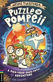 Puzzle in Pompeii (A Pick-Your-Own-Path Adventure) by Tim Collins, John Bigwood, 9781837252091