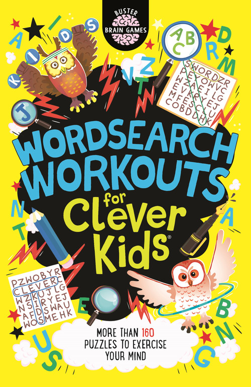 Wordsearch Workouts for Clever Kids (More than 100 Puzzles to Exercise Your Mind) by Gareth Moore, Chris Dickason, 9781837252220