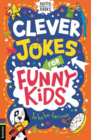 Clever Jokes for Funny Kids by Caroline Rowlands, Andrew Pinder, 9781837252084