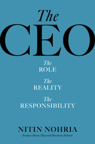 The CEO (The Role, the Reality, the Responsibility) by Nitin Nohria, 9798892793124