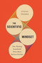 The Scientific Mindset (How Thinking Scientifically Drives Better Business Decisions) by Stefan H. Thomke, 9781647826338