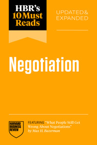 HBR's 10 Must Reads on Negotiation, Updated and Expanded by Harvard Business Review, 9798892793780