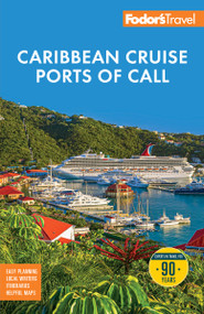 Fodor's Caribbean Cruise Ports of Call by Fodor's Travel Guides, 9781640979963