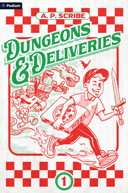 Dungeons & Deliveries (A Dungeon-Core LitRPG) by A. P. Scribe, 9798347024520