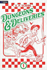 Dungeons & Deliveries (A Pizza Delivery LitRPG) by A. P. Scribe, 9798347024520