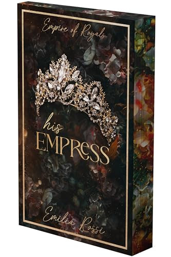 His Empress (A Mafia Romance (Deluxe Limited Edition)) by Emilia Rossi, 9798347039012