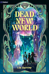 Dead New World (A Cozy Sci-Fi Adventure) by Lin Darrow, 9798347040063