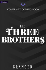 The Three Brothers (A Dark Academia Fantasy) by Granger, 9798347021802