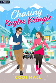 Chasing Kaylee Kringle (A Holiday Romance) by Codi Hall, 9798347028313