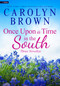 Once Upon a Time in the South (Three Novellas) by Carolyn Brown, 9798347027859