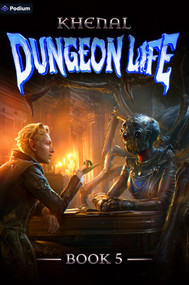 Dungeon Life 5 (An Isekai LitRPG) by Khenal, 9798347027156