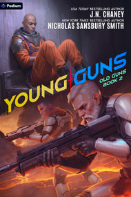 Young Guns (A Military Sci-Fi Adventure) by J.N. Chaney, Nicholas Sansbury Smith, 9798347001668