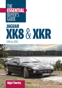 Jaguar XK8 & XKR: The Essential Buyer's Guide ((1996-2005)) by Nigel Thorley, 9781836441717