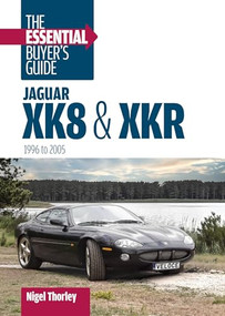 Jaguar XK8 & XKR: The Essential Buyer's Guide ((1996-2005)) by Nigel Thorley, 9781836441717