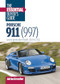 Porsche 911 (997): The Essential Buyer's Guide (Second Generation Models 2009 to 2012) by Adrian Streather, 9781836441632