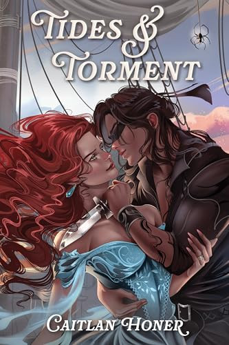 Tides and Torment by Caitlan Honer, 9798887982540