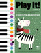 Play It! Christmas Songs for Piano (Level 2) (A Superfast Way to Learn Awesome Songs on Your Piano or Keyboard) by Jennifer Kemmeter, Antimo Marrone, 9781513142128