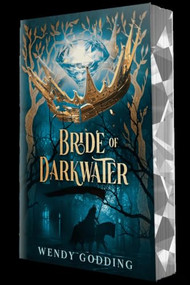 Bride of Darkwater by Wendy Godding, 9781648985898