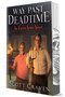 Way Past Deadtime by Scott Craven, 9781648985935