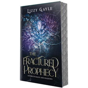 The Fractured Prophecy by Lizzy Gayle, 9781648985973