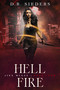 Hell Fire - 9781648986017 by D.B. Sieders