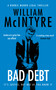 Bad Debt by William McIntyre, 9781036712464