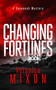 Changing Fortunes (A gripping Southern mystery series of family secrets, danger, and redemption) by Veronica Mixon, 9781036712792