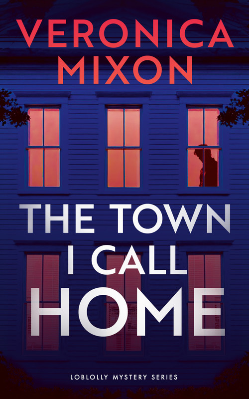 The Town I Call Home by Veronica Mixon, 9781036712846