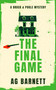 The Final Game: A gripping cozy murder mystery by A.G. Barnett, 9781036713362