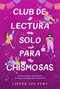 Club de lectura solo para chismosas / The Chismosas Only Book Club (Spanish Edition) by Laekan Zea Kemp, 9798890980816