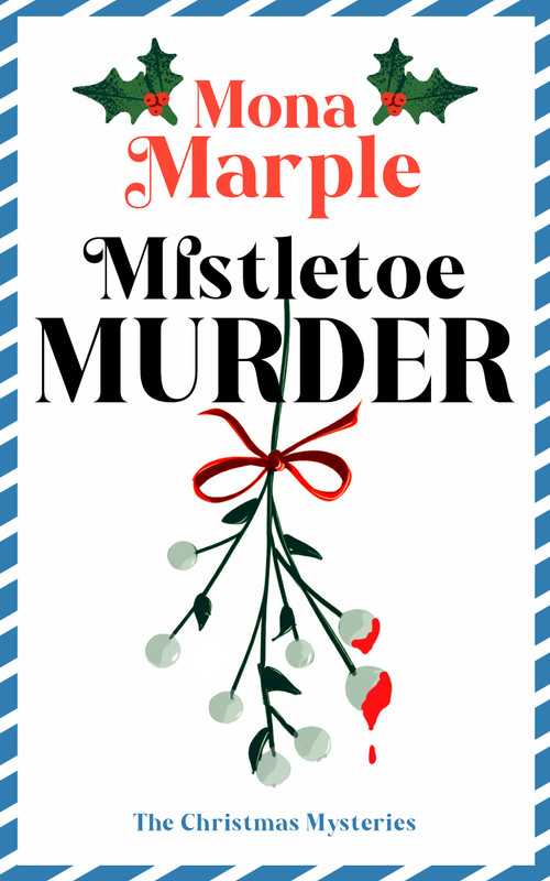 Mistletoe Murder - 9781036714192 by Mona Marple, 9781036714192