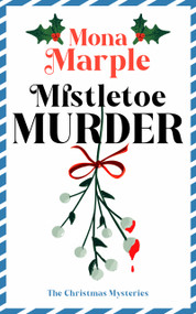 Mistletoe Murder - 9781036714192 by Mona Marple, 9781036714192