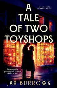 A Tale of Two Toyshops by Jax Burrows, 9781036708153