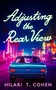 Adjusting The Rear View by Hilari T. Cohen, 9781036708894