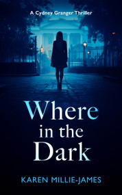 Where in the Dark by Karen Millie-James, 9781036713454