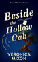Beside the Hollow Oak (A Savannah Sleuth Mystery) by Veronica Mixon, 9781036712778