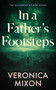 In a Father's Footsteps by Veronica Mixon, 9781036712709