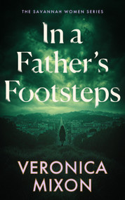 In a Father's Footsteps by Veronica Mixon, 9781036712709