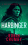 Harbinger (The Post-Pandemic Survival Thriller) by Robin Crumby, 9781036713751