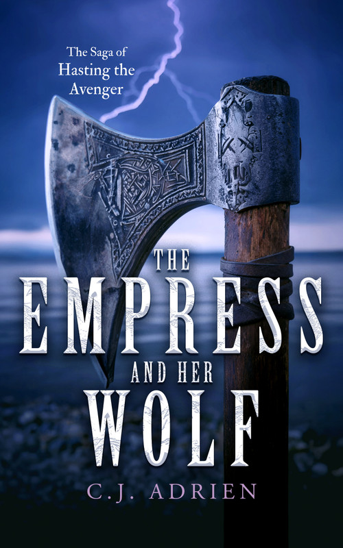 The Empress and Her Wolf (A Historical Novel of Vikings in Byzantium) by C.J. Adrien, 9781036714420