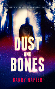 Dust and Bones by Barry Napier, 9781036714499