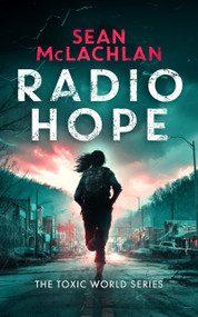 Radio Hope by Sean McLachlan, 9781036714918